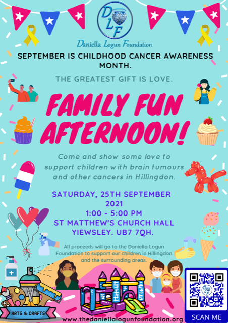 A poster advertising a Family Fun afternoon at St Matthew's Church Hall, Yiewsley on Saturday 25th September, 1-5pm in aid of the Daniella Logun Foundation