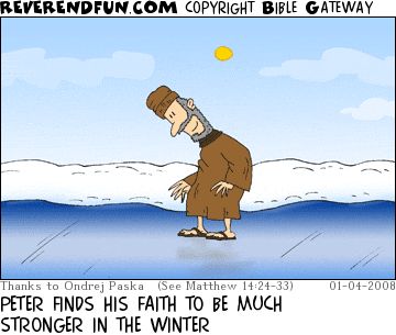 A cartoon of Peter walking on a frozen lake with the caption "Peter finds his faith to be much stronger in the winter"