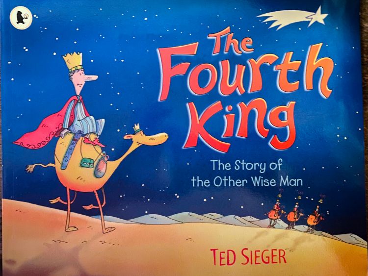 A book cover for 'The Fourth King' by Ted Sieger with an illustration of the fourth king riding a camel