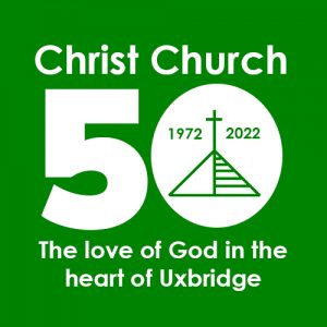 The 50th anniversary logo (the pyramid roof icon inside the '0' of a '50' with the dates 1972 and 2022 either side of the cross and the words 'Christ Church' above the 50 and 'The love of God in the heart of Uxbridge' below the 50)