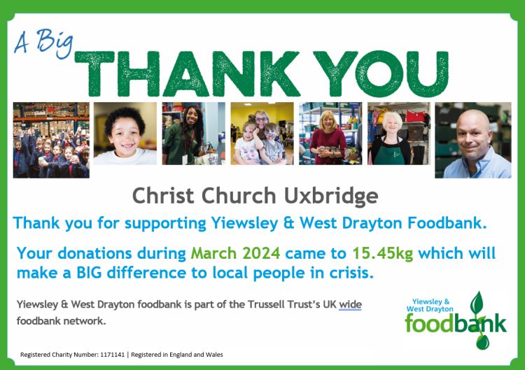 A certificate from Yiewsley and Hillingdon Foodbank with the text "A big thank you. Christ Church Uxbridge. Thank you for supporting Yiewsley and West Drayton Foodbank. Your donations during March 2024 came to 15.45kg which will make a BIG difference to local people in crisis."